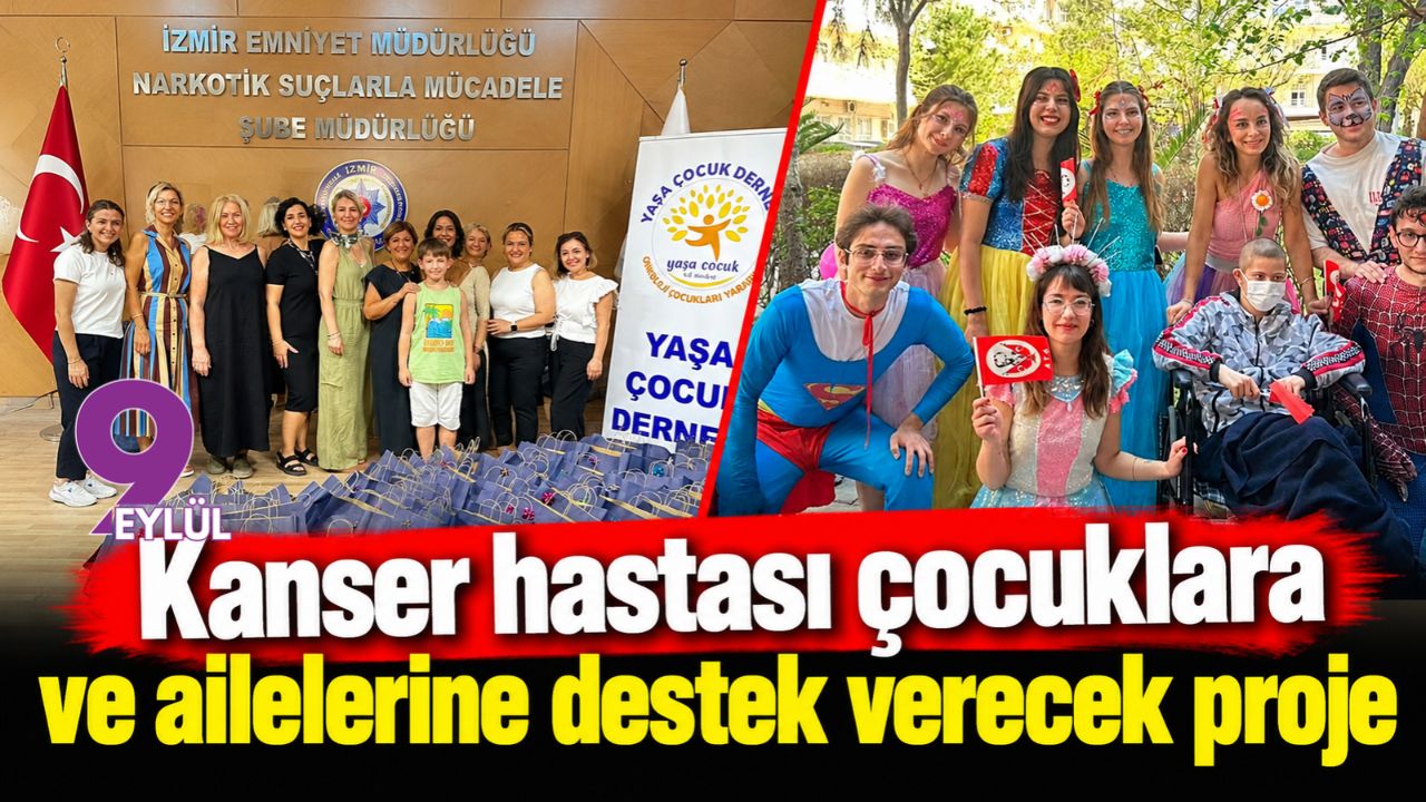 Kanser hastası çocuklara ve ailelerine destek verecek proje