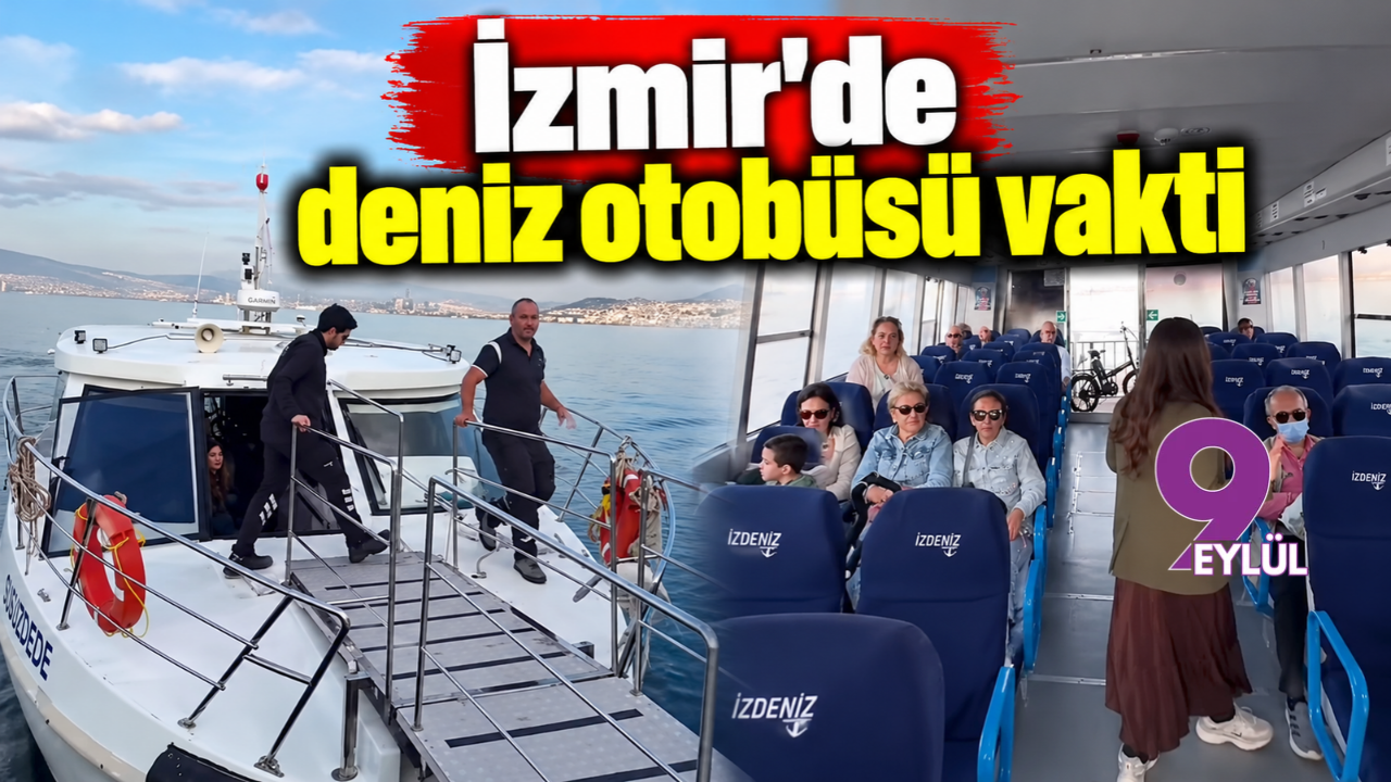 İzmir'de deniz otobüsü vakti