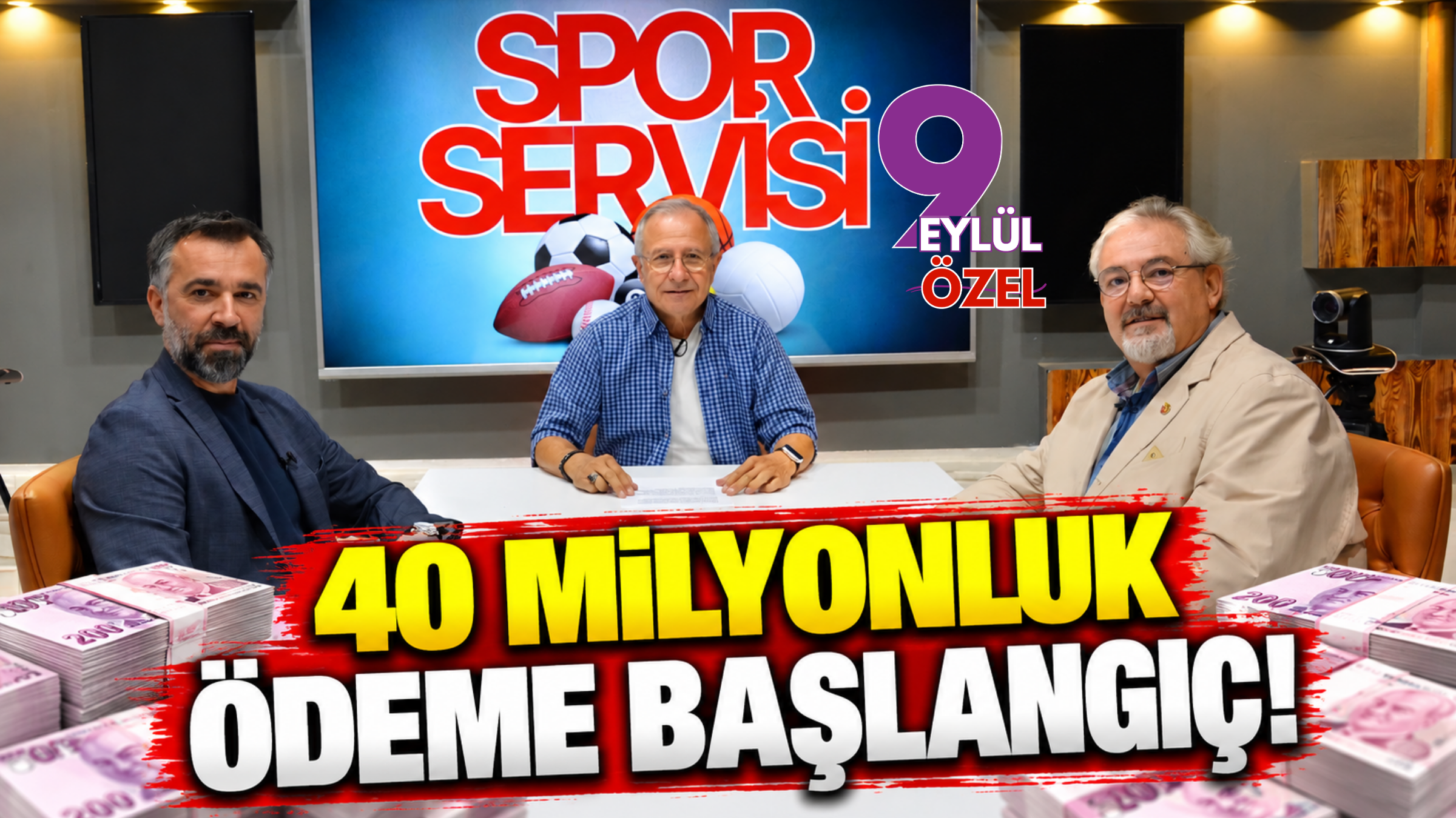 40 milyonluk ödeme başlangıç!