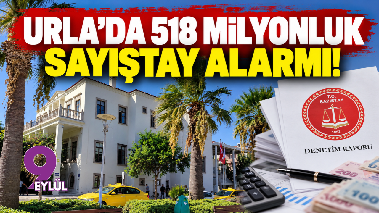 Urla’da 518 milyonluk Sayıştay alarmı!