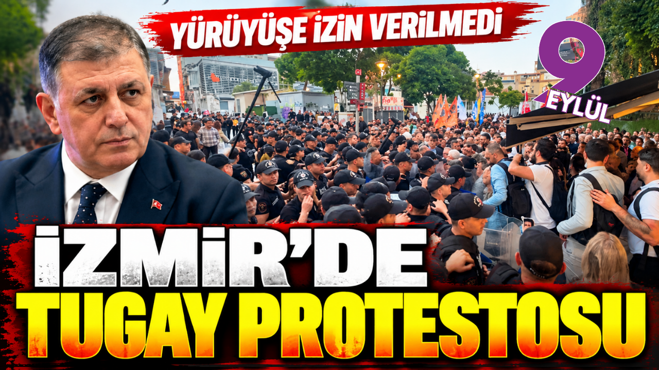 İzmir’de Tugay protestosu: Yürüyüşe izin verilmedi
