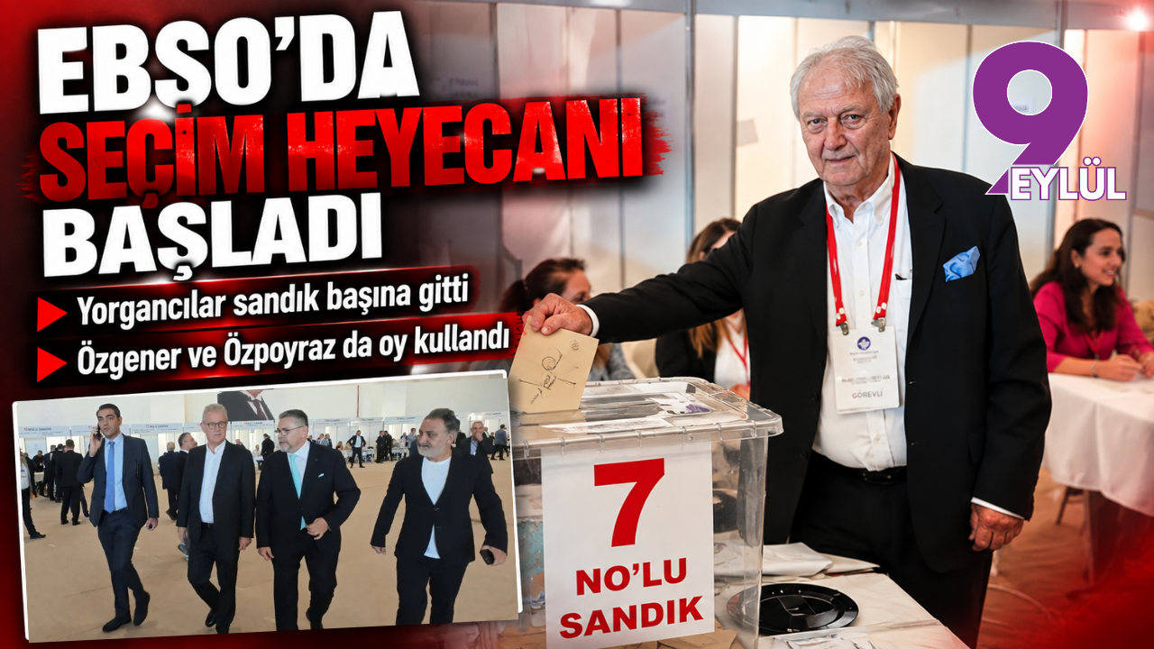 EBSO'da seçim heyecanı başladı: Yorgancılar’dan ‘Odamız kazansın’ mesajı