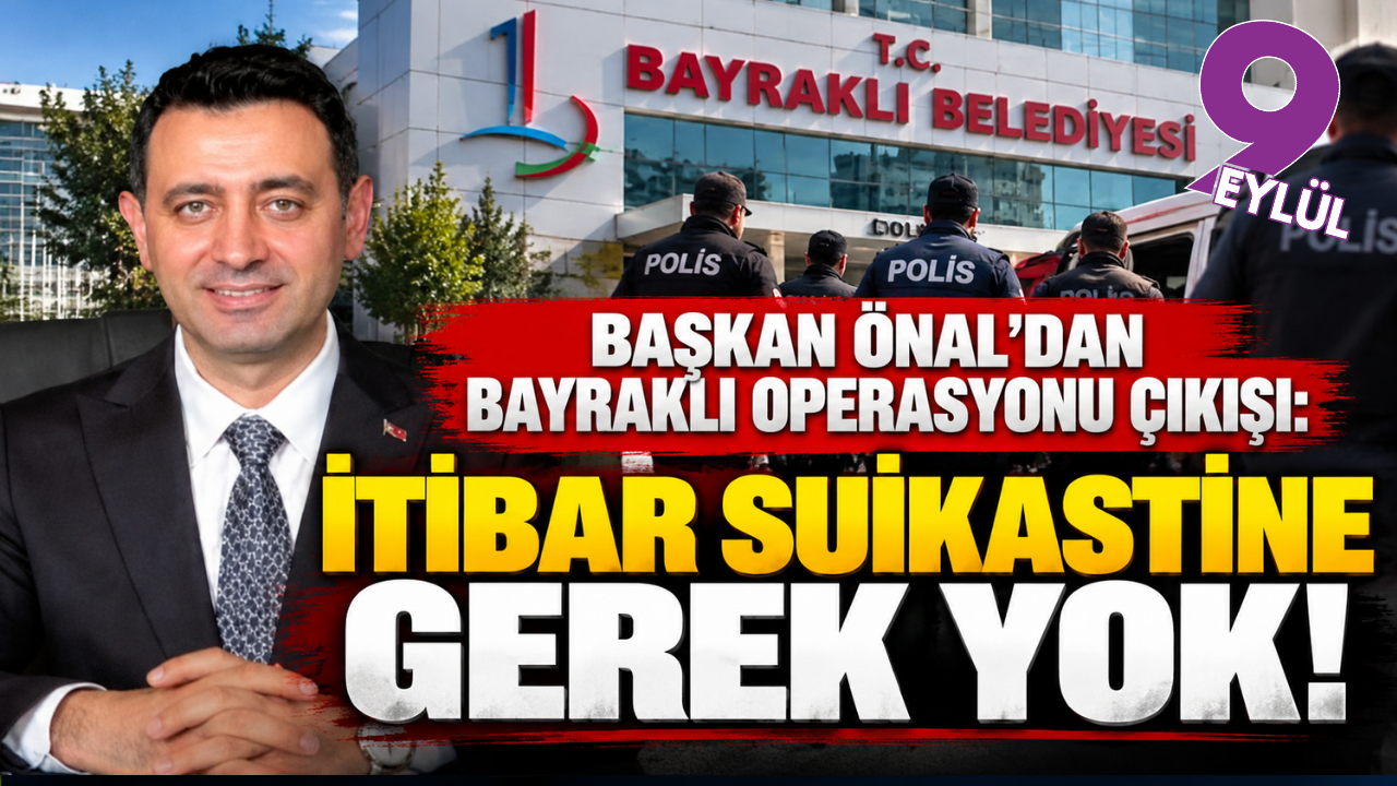 Bayraklı'da başkan Önal’dan operasyon çıkışı: İtibar suikastine gerek yok