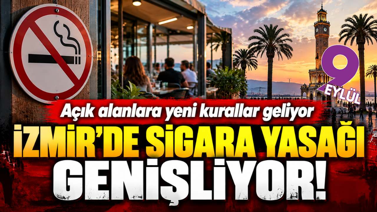 İzmir'de sigara yasağı genişliyor!