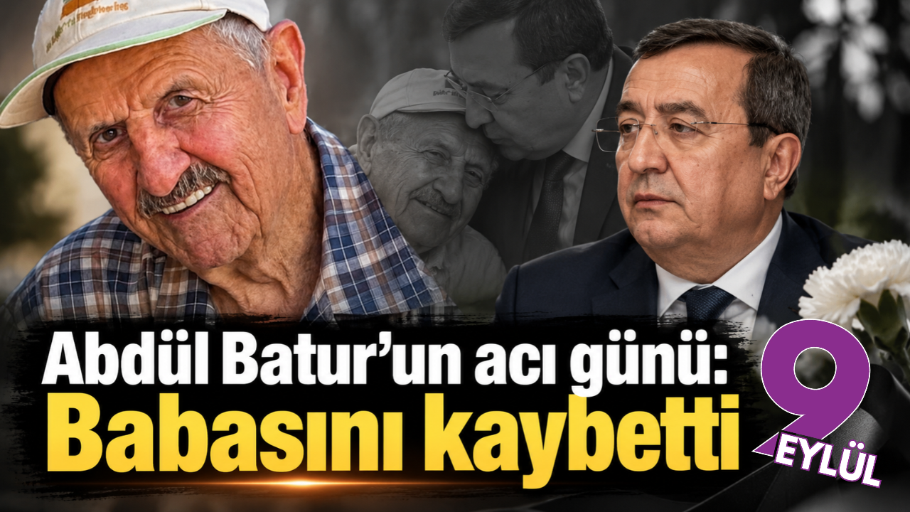 Abdül Batur'un acı günü: Babasını kaybetti