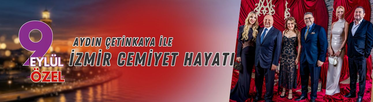 Aydın Çetinkaya ile İzmir Cemiyet Hayatı